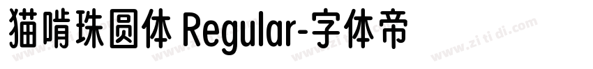 猫啃珠圆体 Regular字体转换